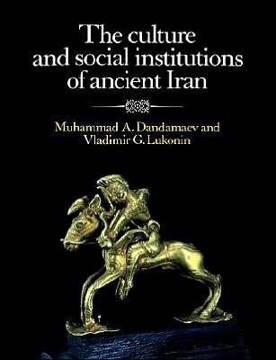 Cover for Muhammad A. Dandamaev · The Culture and Social Institutions of Ancient Iran (Taschenbuch) (2004)