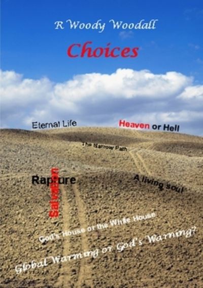 Cover for R. Woody Woodall · Choices (Book) (2010)