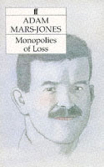 Cover for Adam Mars-jones · Monopolies of Loss (Paperback Book) (1992)