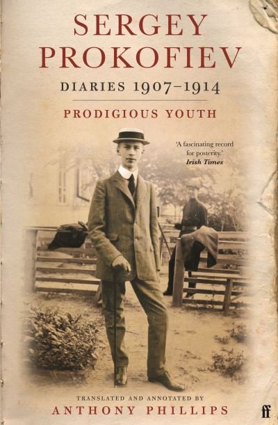 Cover for Sergei Prokofiev · Sergey Prokofiev: Diaries 1907-1914: Prodigious Youth (Paperback Book) [Main edition] (2022)