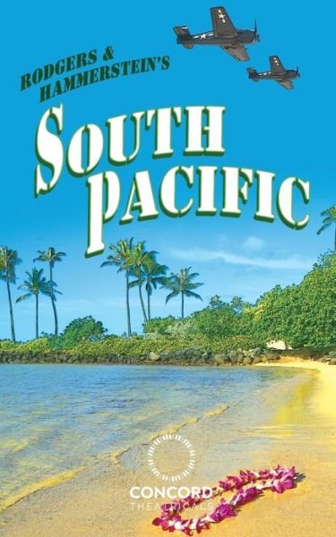 Rodgers & Hammerstein's South Pacific - Richard Rodgers - Livres - Samuel French Ltd - 9780573708916 - 21 janvier 2021