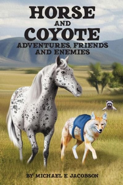 Cover for Michael Jacobson · Horse and Coyote (Book) (2022)