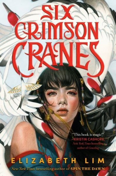 Six Crimson Cranes - Six Crimson Cranes - Elizabeth Lim - Livros - Random House Children's Books - 9780593300916 - 6 de julho de 2021