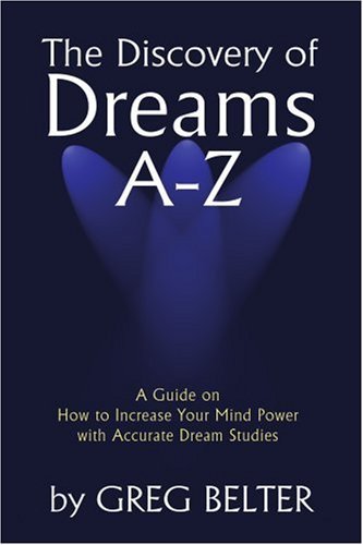 Cover for Greg Belter · The Discovery of Dreams A-z (Paperback Bog) (2002)
