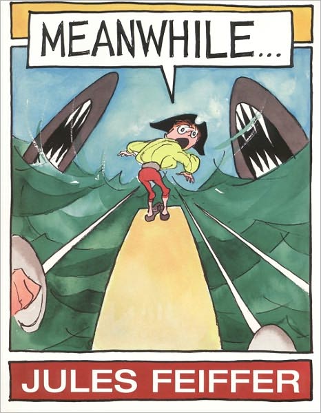 Meanwhile... - Jules Feiffer - Książki - Turtleback - 9780613228916 - 4 sierpnia 1999