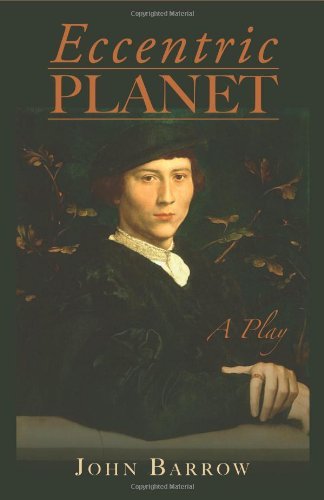 Cover for John Barrow · Eccentric Planet: a Play (Paperback Book) (2013)