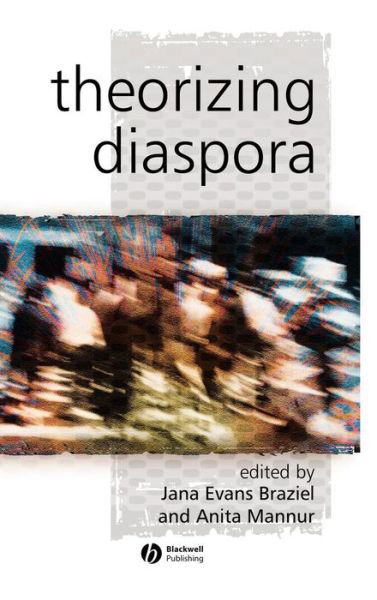 Cover for Braziel · Theorizing Diaspora: A Reader - KeyWorks in Cultural Studies (Gebundenes Buch) (2003)