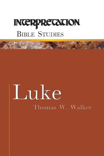 Cover for Thomas W. Walker · Luke (Interpretation Bible Studies) (Taschenbuch) (2000)