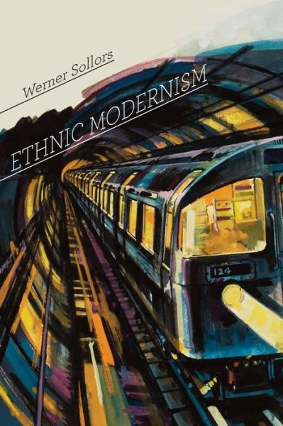 Cover for Werner Sollors · Ethnic Modernism (Paperback Book) (2008)