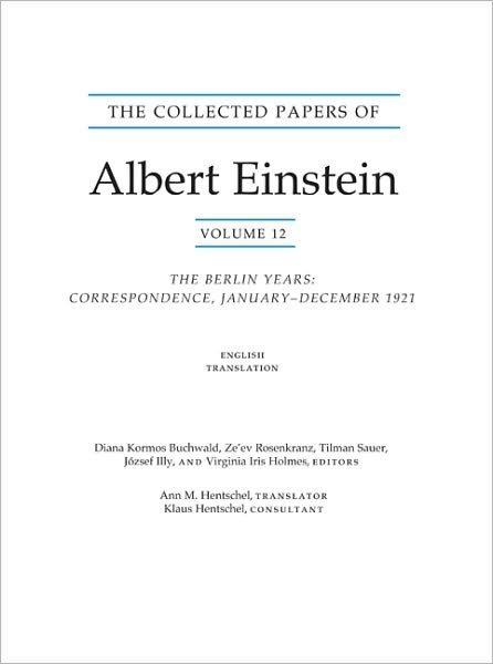 Cover for Albert Einstein · The Collected Papers of Albert Einstein, Volume 12 (English): The Berlin Years: Correspondence, January-December 1921 (English translation supplement) - Collected Papers of Albert Einstein (Paperback Book) (2009)