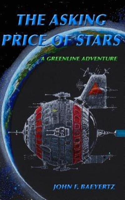 Cover for John Baeyertz · The Asking Price of Stars (Paperback Book) (2018)