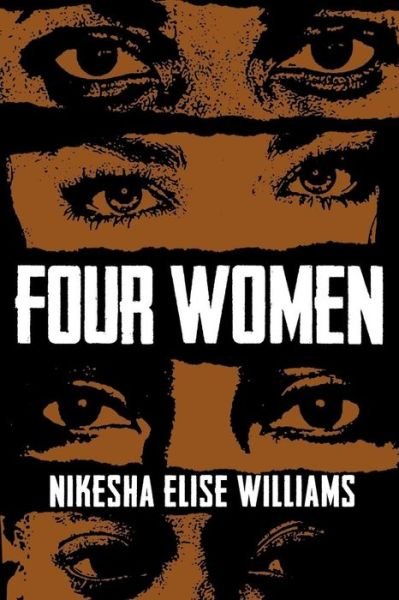 Cover for Nikesha Elise Williams · Four Women (Paperback Book) (2017)
