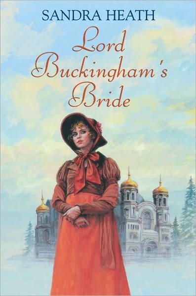 Cover for Sandra Wilson · Lord Buckingham's Bride (Hardcover Book) (2008)