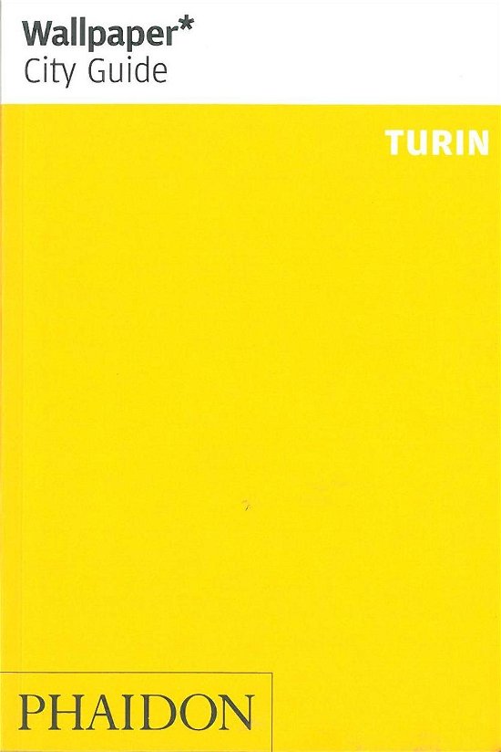 Cover for Phaidon · Wallpaper City Guide: Turin (Heftet bok) (2011)