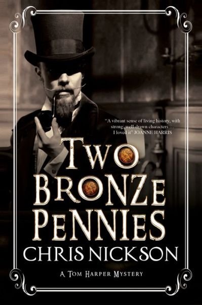 Cover for Chris Nickson · Two Bronze Pennies - A Tom Harper Mystery (Gebundenes Buch) [Main edition] (2015)