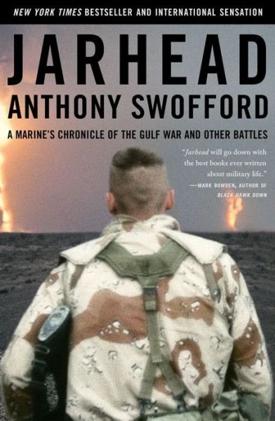 Cover for Anthony Swofford · Jarhead: A Marine's Chronicle of the Gulf War and Other Battles (Paperback Bog) (2003)