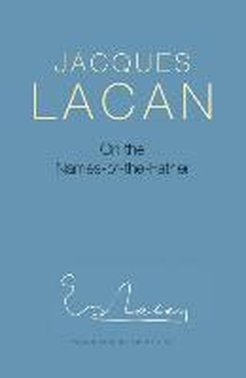 Cover for Jacques Lacan · On the Names-of-the-Father (Gebundenes Buch) (2013)