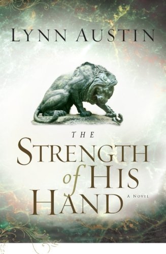 Cover for Lynn Austin · The Strength of His Hand (Paperback Bog) [Reprinted edition] (2005)