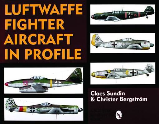 Cover for Claes Sundin · Luftwaffe Fighter Aircraft in Profile (Hardcover Book) (1997)