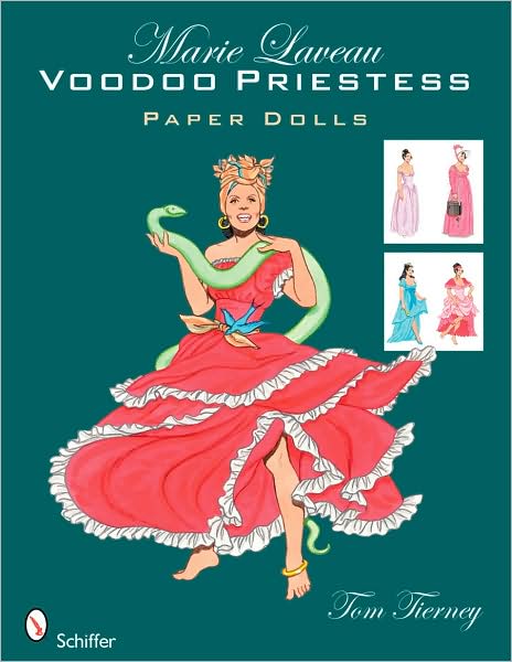 Marie Laveau: Voodoo Priestess Paper Dolls - Tom Tierney - Books - Schiffer Publishing Ltd - 9780764331916 - February 25, 2009