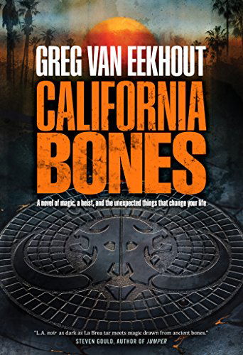 Cover for Greg Van Eekhout · California Bones (Paperback Book) (2015)