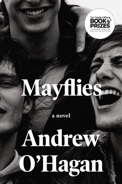 Cover for Andrew O'Hagan · Mayflies (Hardcover Book) (2021)