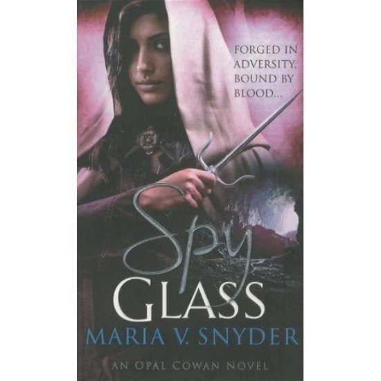 Cover for Maria V. Snyder · Spy Glass - MIRA S. (Paperback Book) (2010)