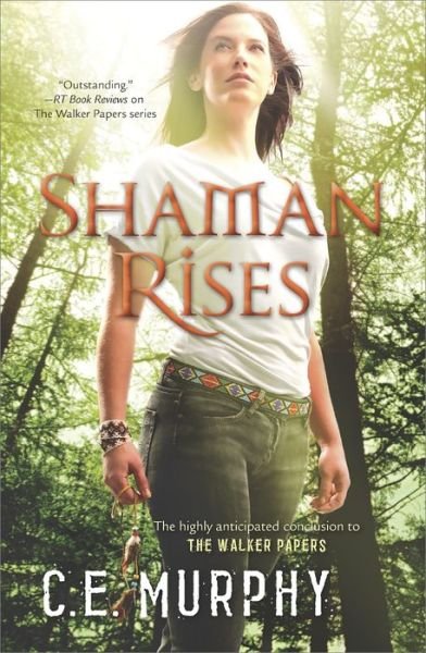 Cover for C.e. Murphy · Shaman Rises (The Walker Papers) (Paperback Bog) (2014)
