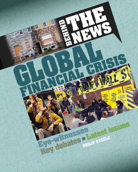 Cover for Philip Steele · Global Financial Crisis (Paperback Bog) (2016)