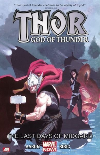 Cover for Jason Aaron · Thor: God Of Thunder Volume 4: The Last Days Of Midgard (marvel Now) (Paperback Bog) (2015)