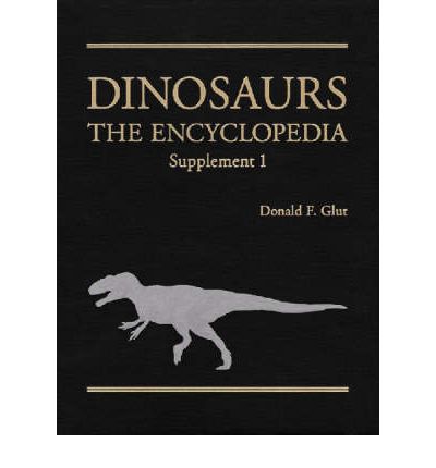 Cover for Donald F. Glut · Dinosaurs: The Encyclopedia, Supplement 1 - Dinosaurs: The Encyclopedia (Hardcover Book) (1999)