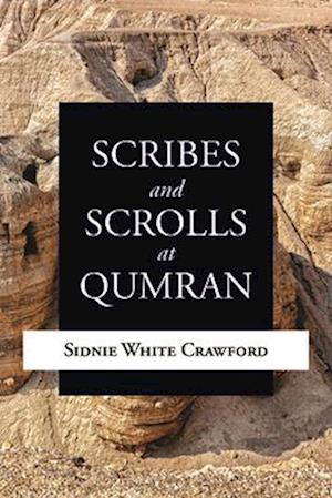Cover for Sidnie White Crawford · Scribes and Scrolls at Qumran (Paperback Book) (2025)