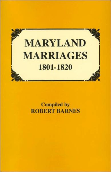 Cover for Robert William Barnes · Maryland Marriages 1778-1800 (Paperback Book) (2009)