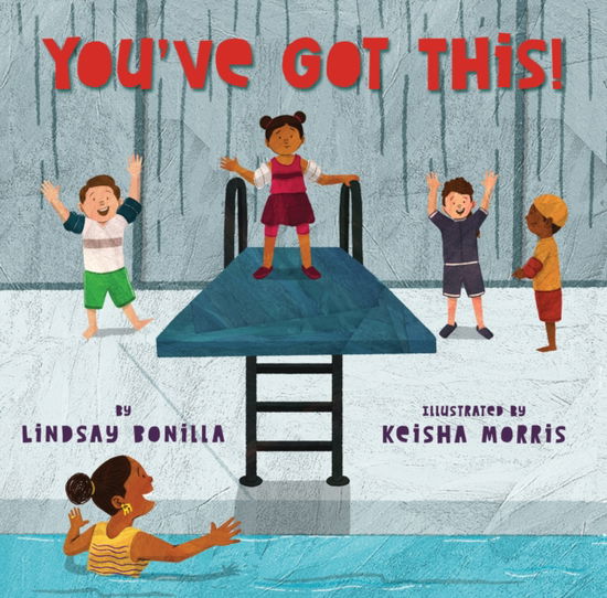 Cover for Lindsay Bonilla · You've Got This! (Hardcover Book) (2024)