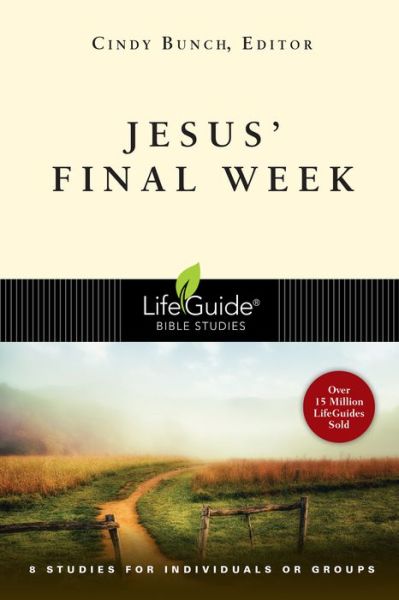 Cover for Cindy Bunch · Jesus' Final Week (Paperback Book) (2000)