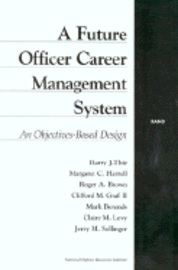 Cover for Harry J. Thie · A Future Officer Career Management System: An Objectives-based Design (Paperback Book) (2001)