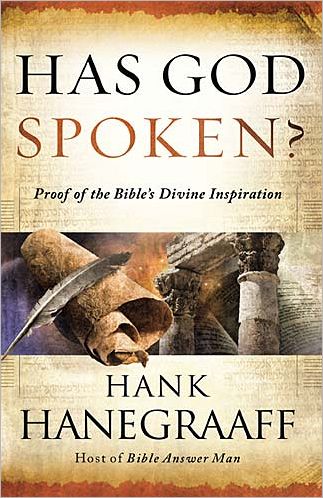 Cover for Hank Hanegraaff · Has God Spoken? (Internation Edition): Proof of the Bible's Divine Inspiration (Paperback Book) (2011)