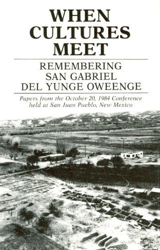 When Cultures Meet: Remembering San Gabriel del Yungue Oweenge - Florence H Ellis - Books - Sunstone Press - 9780865340916 - 2016