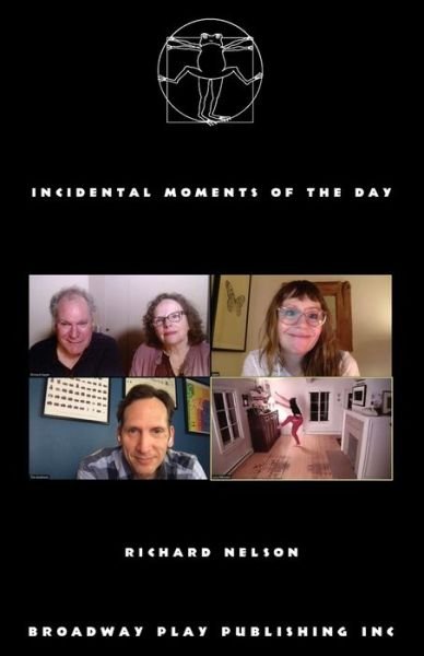 Incidental Moments of the Day - Richard Nelson - Bøker - Broadway Play Publishing - 9780881458916 - 3. desember 2020