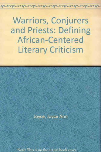 Cover for Delores P Aldridge · Warriors, Conjurers and Priests: Defining African-centered Literary Criticism (Hardcover Book) (1994)