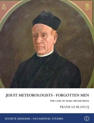 Cover for Frabk Le Blancq · Jesuit Meteorologists: Forgotten Men (Paperback Book) (2022)