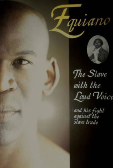 Equiano : The Slave with the Loud Voice - Robert Hume - Bücher - Stone Publishing House - 9780954990916 - 1. Februar 2007