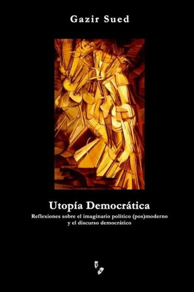Cover for Gazir Sued · Utopia Democratica (Pocketbok) (2016)