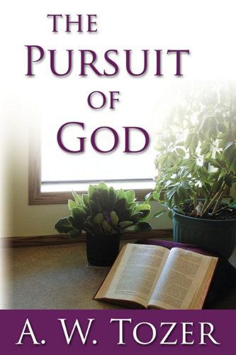 Cover for A W Tozer · The Pursuit of God (Paperback Book) (2009)