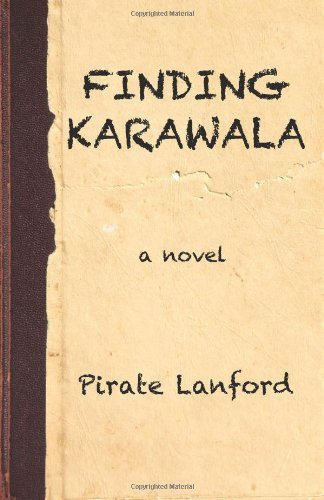 Cover for Pirate Lanford · Finding Karawala (Paperback Book) (2012)