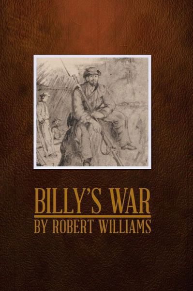 Cover for Robert Williams · Billy's War (Paperback Book) (2014)