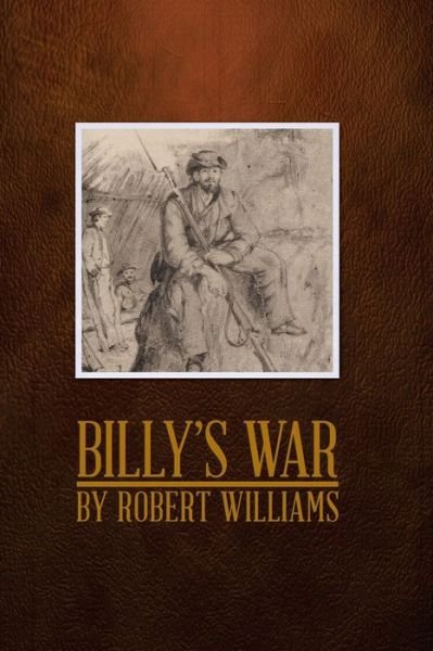 Cover for Robert Williams · Billy's War (Taschenbuch) (2014)