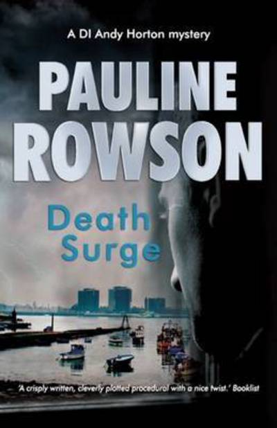 Cover for Pauline Rowson · Death Surge: An Inspector Andy Horton Crime Novel (10) - DI Andy Horton Mysteries (Paperback Book) (2015)