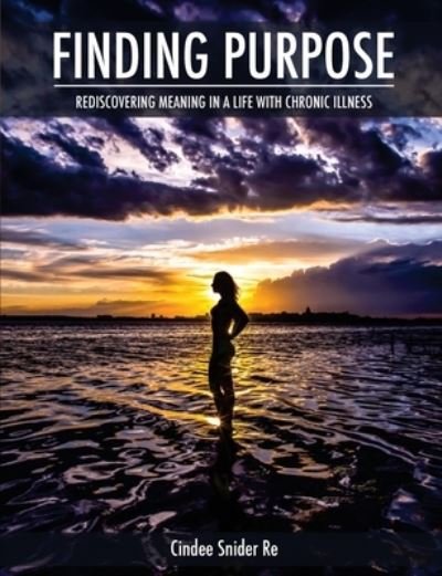 Cover for Cindee Snider Re · Finding Purpose (Paperback Book) (2017)