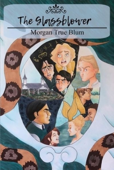 Cover for Morgan Blum · The Glassblower (Paperback Book) (2020)